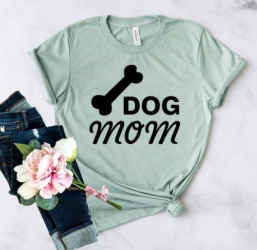 Dog Mom Shirt - ClickCrate Dog Mom Shirt