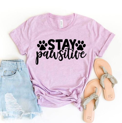 Stay Pawsitive T-shirt - ClickCrate Stay Pawsitive T-shirt